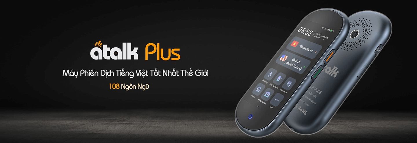 Máy Phiên Dịch ATALK PLUS - Tốt Nhất Thế Giới