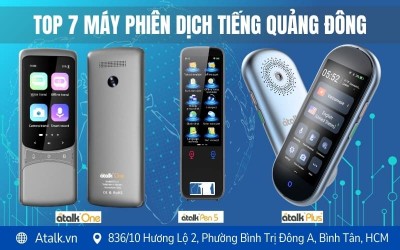 Top 7+ Máy Phiên Dịch Tiếng Quảng Đông Trung Quốc Tốt Nhất