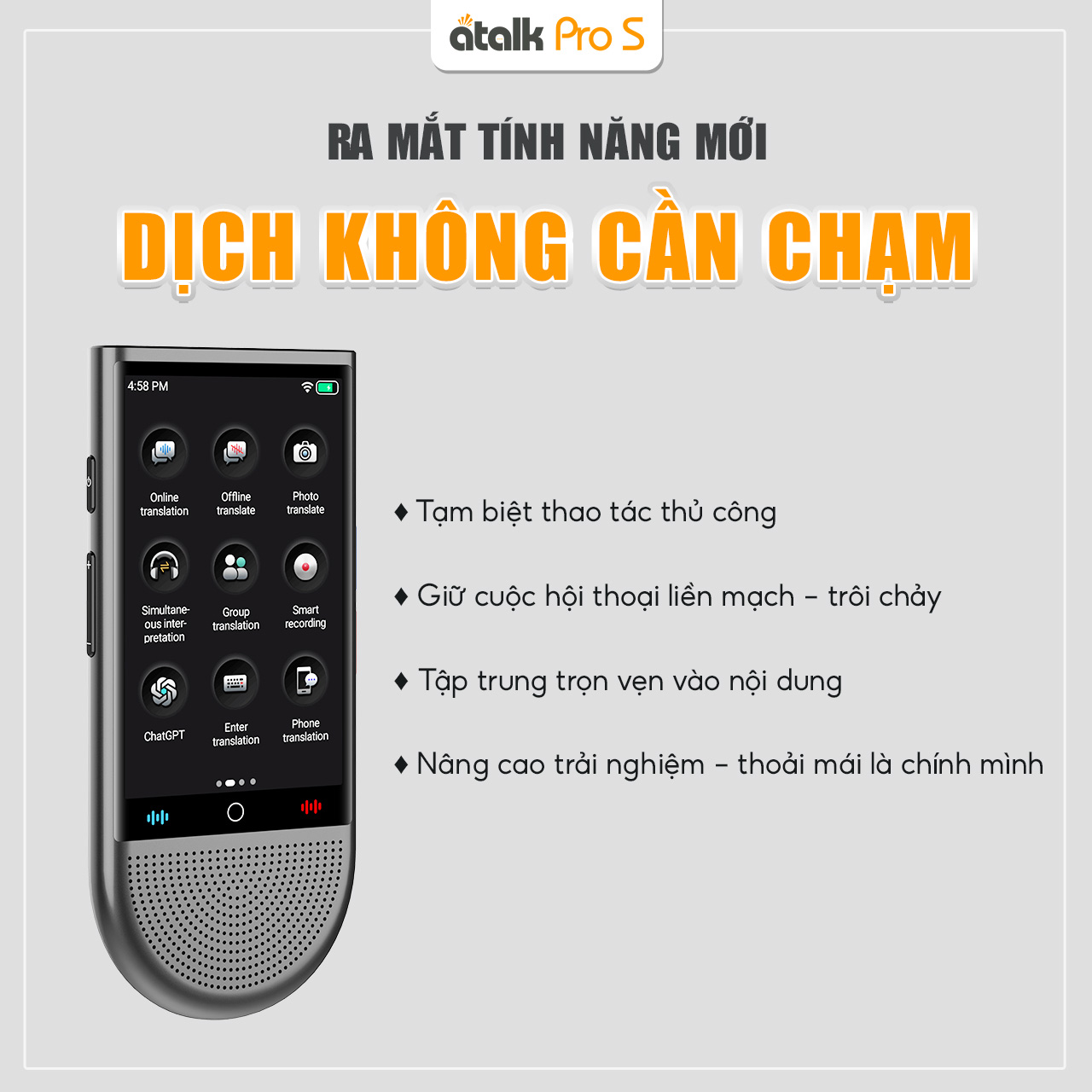 ATalk Pro S Sở Hữu Tính Năng Dịch Không Cần Bấm Nút - Không Cần Chạm