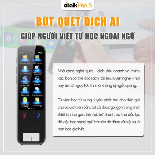 Bút Quét Dịch Thông Minh ATalk Pen 5 Giúp Người Việt Tự Tin Học Ngoại Ngữ