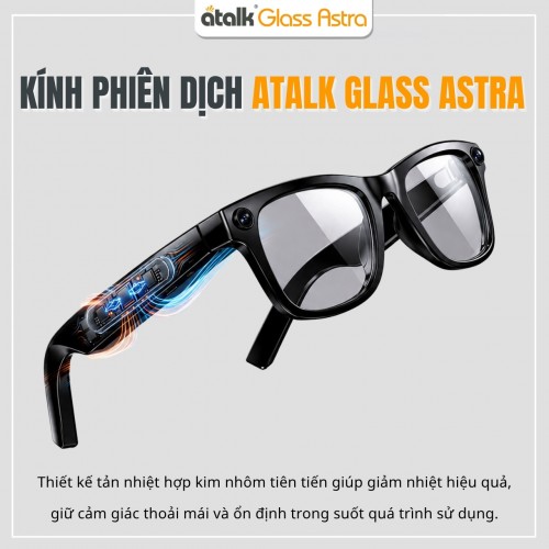 Kính Dịch Thuật ATalk Glass Astra Sở Hữu Thiết Kế Sang Trọng Và Hiện Đại