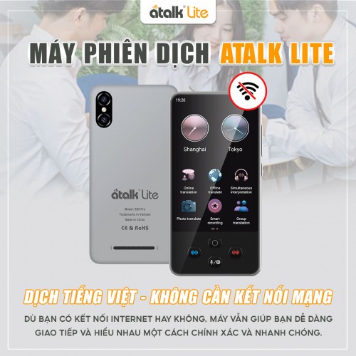 Máy Dịch 2 Chiều ATalk Lite Có Khả Năng Dịch Ngoại Tuyến Tiếng Việt Không Cần Kết Nối Mạng