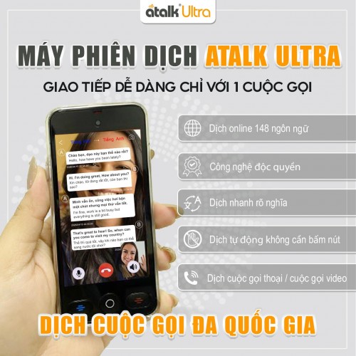 Máy Dịch Thuật ATalk Ultra - Giao Tiếp Dễ Dàng Chỉ Với 1 Cuộc Gọi