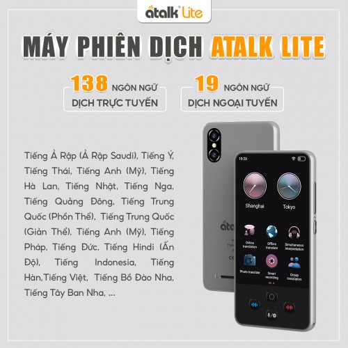 Máy Thông Dịch ATalk Lite Hỗ Trợ Dịch Trực Tuyến 138 Ngôn Ngữ Và 19 Ngôn Ngữ Khi Ngoại Tuyến