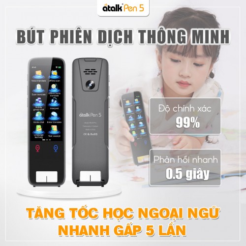 Thiết Bị ATalk Pen 5 Có Khả Năng Dịch Thuật Nhanh Chóng Và Chính Xác Trong Thời Gian Thực