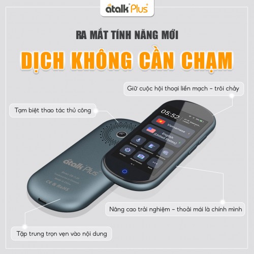 Tính Năng Độc Quyền Dịch Không Cần Bấm Nút - Không Cần Chạm Được Tích Hợp Trên ATalk Plus+