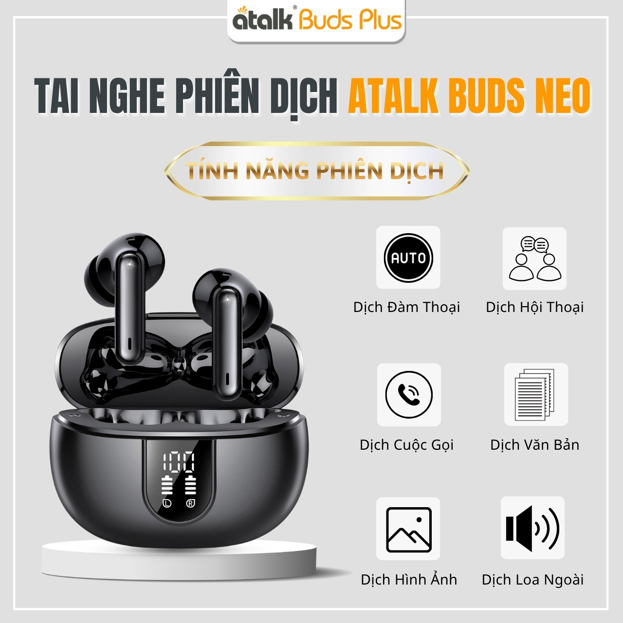 Tính Năng Phiên Dịch Nổi Bật Của Tai Nghe Dịch Đa Ngôn Ngữ ATalk Buds Neo