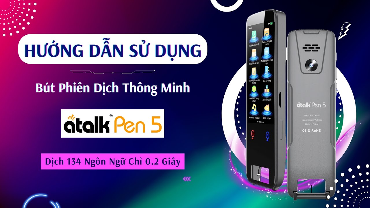 Hướng Dẫn Sử Dụng Bút Phiên Dịch Thông Minh Atalk Pen 5 | Dịch 134 Ngôn Ngữ - Scan Dịch Văn Bản 0.2s