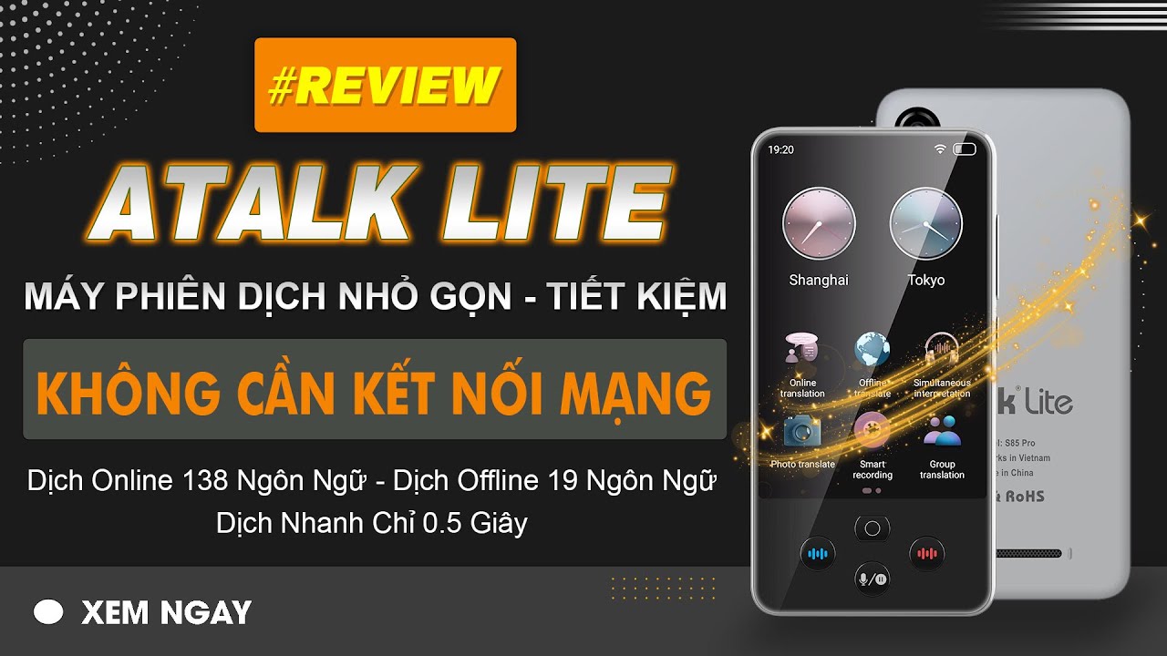 Review Máy Phiên Dịch ATalk Lite | Dịch Không Cần Kết Nối Mạng - Nhỏ Gọn - Tiết Kiệm
