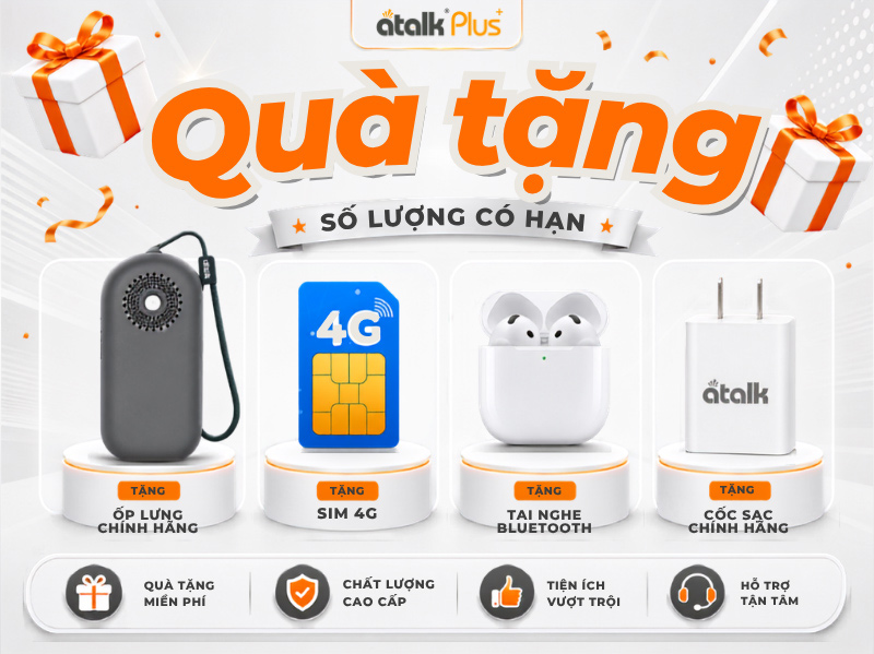 Quà Tặng Kèm Hấp Dẫn Khi Mua Máy Dịch ATalk Plus+
