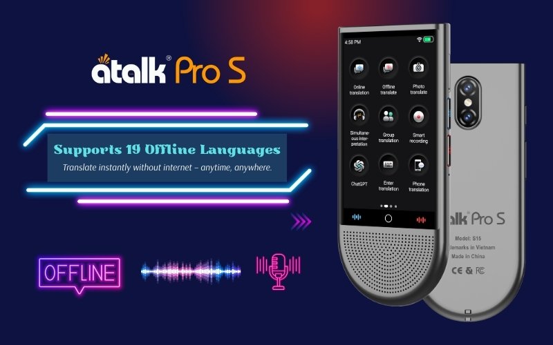 Máy phiên dịch cầm tay ATalk Pro S - Dịch Offline ngoại tuyến 19 ngôn ngữ phổ biến trên thế giới Máy phiên dịch cầm tay ATalk Pro S - Dịch Offline ngoại tuyến 19 ngôn ngữ phổ biến trên thế giới