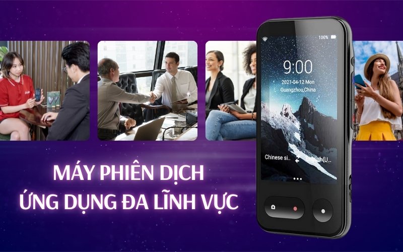 Máy phiên dịch trực tiếp dịch nhiều thứ tiếng ứng dụng đa lĩnh vực Máy phiên dịch trực tiếp dịch nhiều thứ tiếng ứng dụng đa lĩnh vực