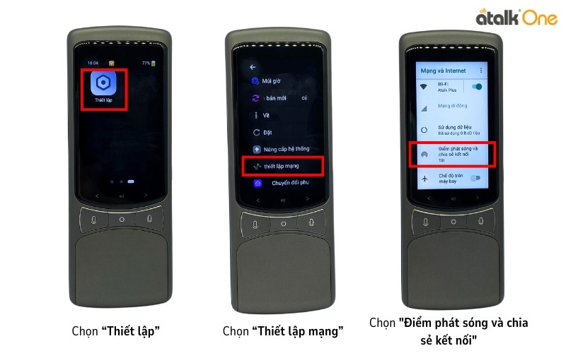 Cách phát WiFi từ thiết bị dịch thuật ATalk One