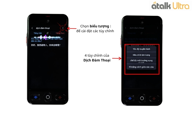 Các Tùy Chỉnh Của Tính Năng Dịch Đàm Thoại Trên ATalk Ultra