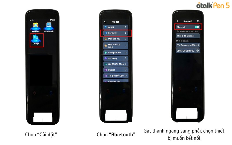 Kết nối Bluetooth cho bút dịch thuật ATalk Pen 5 Kết nối Bluetooth cho bút dịch thuật ATalk Pen 5