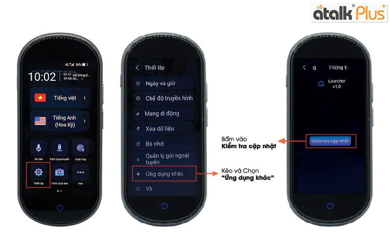 Hướng dẫn kiểm tra và cập nhật phiên bản mới trên máy phiên dịch Atalk Plus+ New Version 16GB