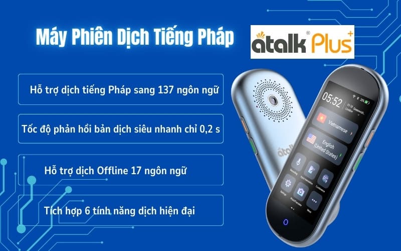 Máy dịch tiếng Pháp sang tiếng Việt ATalk Plus New Version