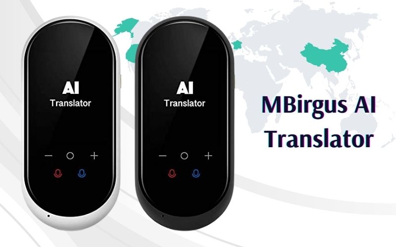 Máy phiên dịch trực tiếp tốt nhất MBirgus AI