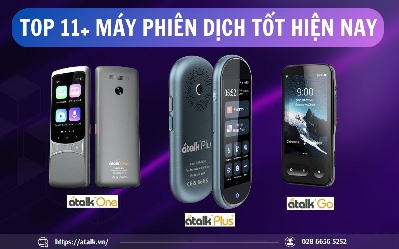 TOP Máy Phiên Dịch Tốt Hiện Nay