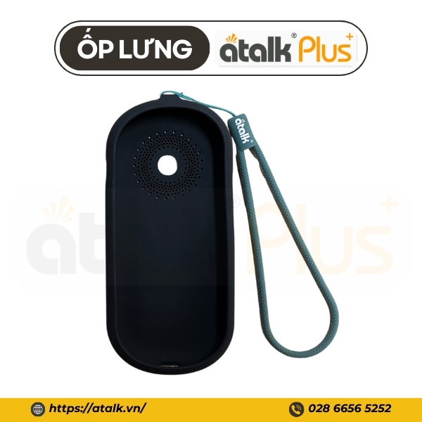 Ốp lưng máy phiên dịch Atalk Plus+ & Atalk Plus - Thương hiệu Atalk Việt Nam Chính hãng Ốp lưng máy phiên dịch Atalk Plus+ & Atalk Plus - Thương hiệu Atalk Việt Nam Chính hãng