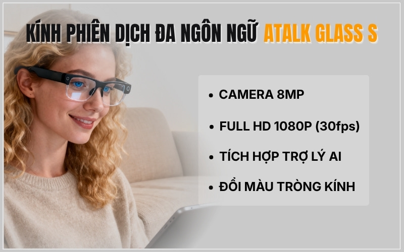 Kính Dịch Ngôn Ngữ ATalk Glass S
