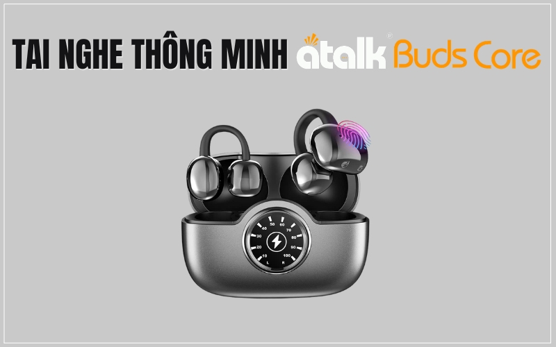 Tai Nghe Phiên Dịch Trực Tiếp Tiếng Nhật ATalk Buds Core